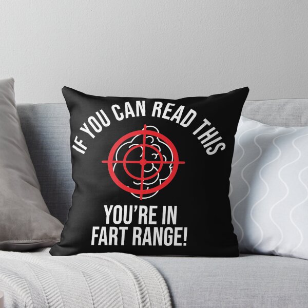 Item preview, If You Can Read This You're In Fart Range! Funny designed and sold by StarByAsem.