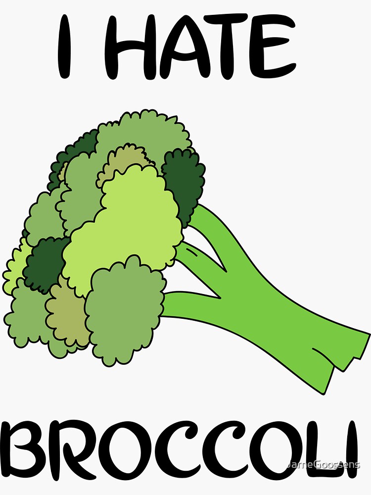 "I HATE BROCCOLI" Sticker for Sale by JarneGoossens Redbubble