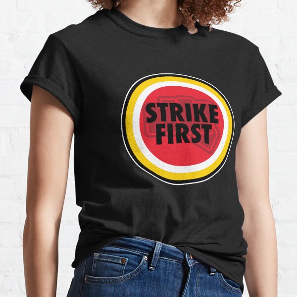 strike first cigarette logo parody-karate lovers humor Classic T-Shirt