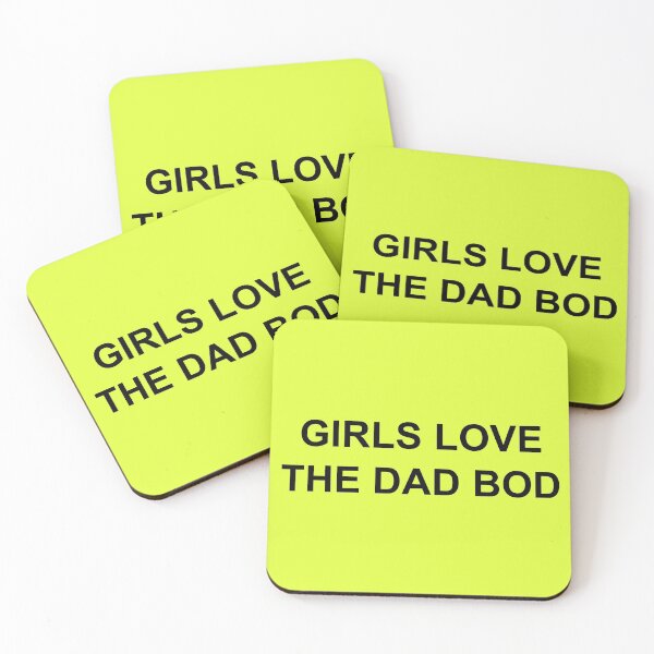 Item preview, Girls love the Dad Bod designed and sold by JoAnnFineArt.