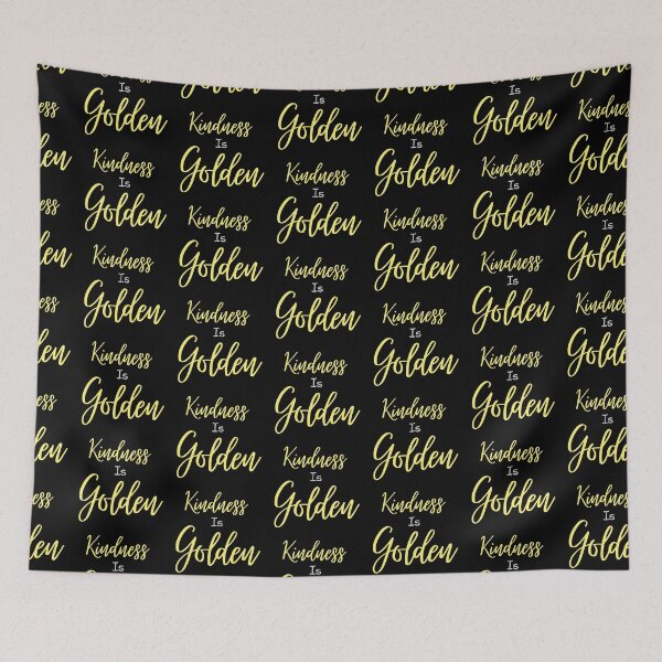 Item preview, Kindness is Golden designed and sold by Aiolin.