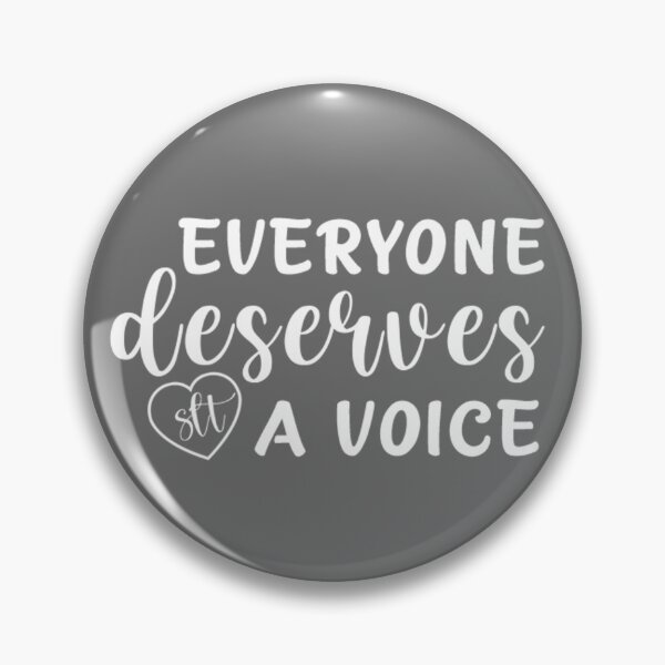 Item preview, Everyone Deserves a Voice designed and sold by Bododobird.