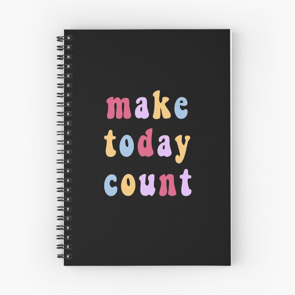 Item preview, Make Today Count designed and sold by Modern-Fusion.