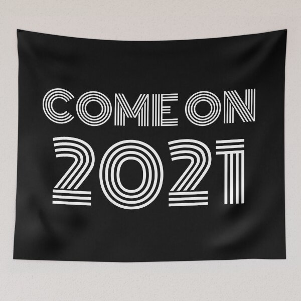 Item preview, Come on 2021 designed and sold by PG Illustration.