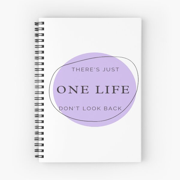 Item preview, There's just one life don't look back. designed and sold by WASAN  DESIGNS.