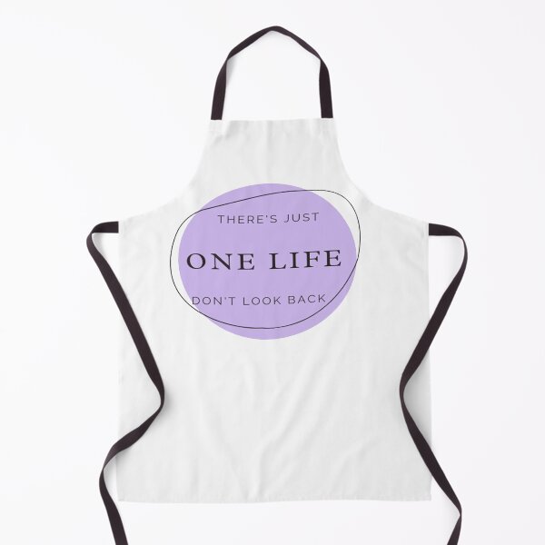 Item preview, There's just one life don't look back. designed and sold by WASAN  DESIGNS.