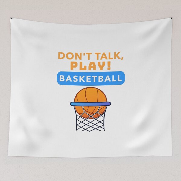 Item preview, Don't Talk, PLAY! Basketball designed and sold by Zwembad Vergelijker.