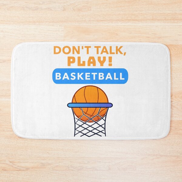 Item preview, Don't Talk, PLAY! Basketball designed and sold by Zwembad Vergelijker.