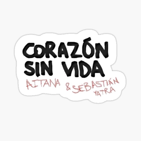 Aitana y Sebastián Yatra Corazón Sin Vida Pegatina
