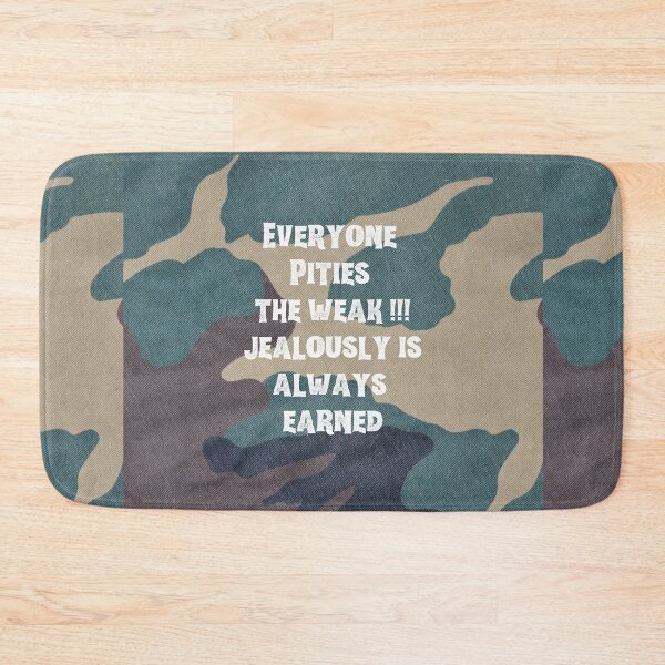 Item preview, Everyone Pities the Weak !!! Jealousy is always Earned designed and sold by FitBeast.
