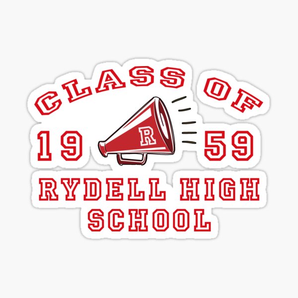"Class of 1959 Rydell High School Grease" Sticker for Sale by diane