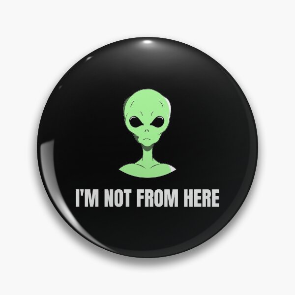 Item preview, I Am Not From Here designed and sold by OnepixArt.