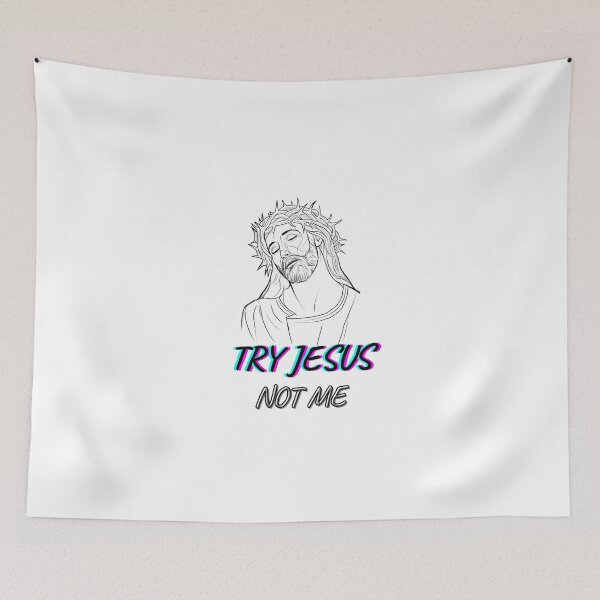 Item preview, Try jesus not me designed and sold by heartstp.