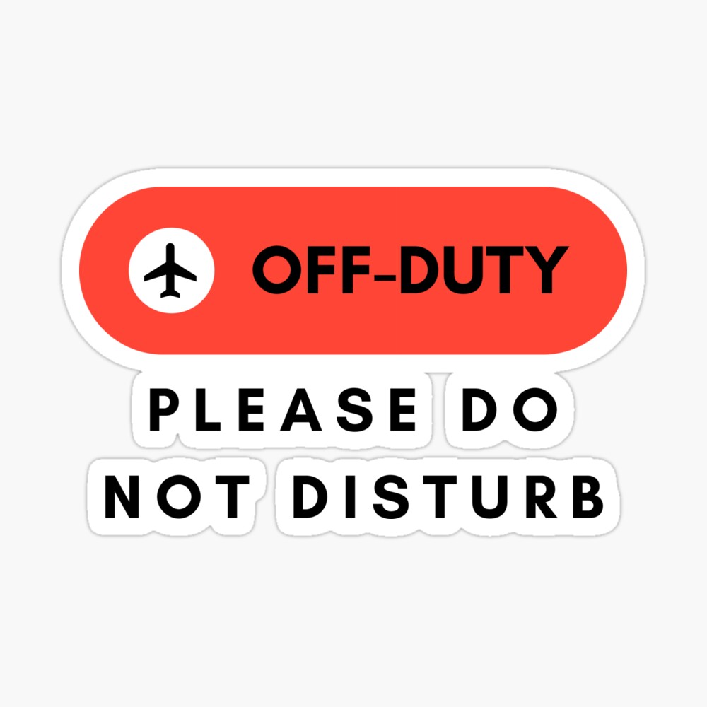 Off Duty Pilot / Flight Attendant - Please Do NOT Disturb | Poster