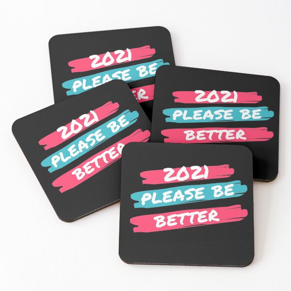 Item preview, "2021 please be better" designed and sold by Branjos.