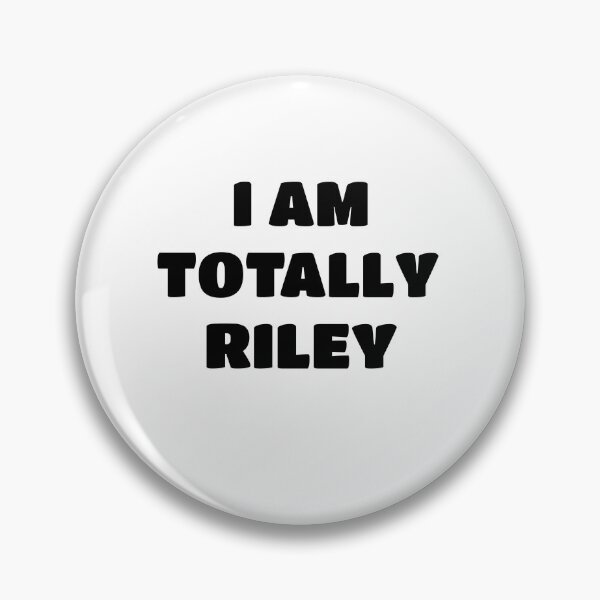 Artikelvorschau, Riley Name Gift - I am Totally Riley entworfen und verkauft von FairOaksDesigns.