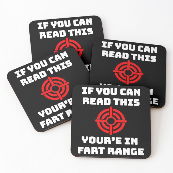 Item preview, If You Can Read This You Are In Fart Range Funny Saying designed and sold by coatstar.