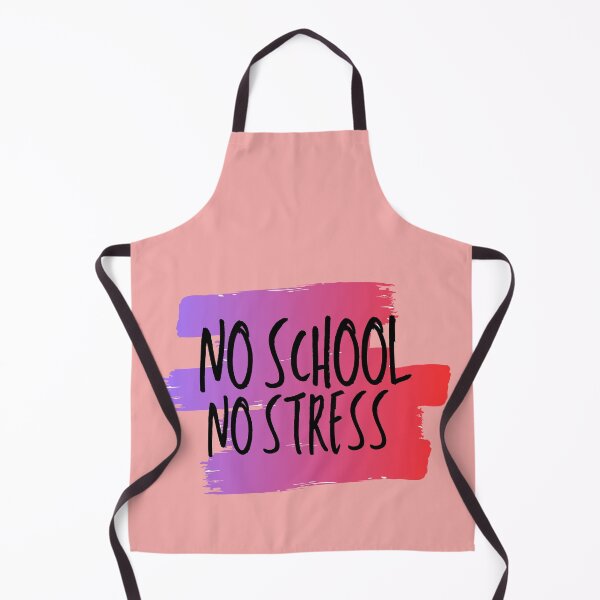 Item preview, No School No Stress designed and sold by Aiolin.