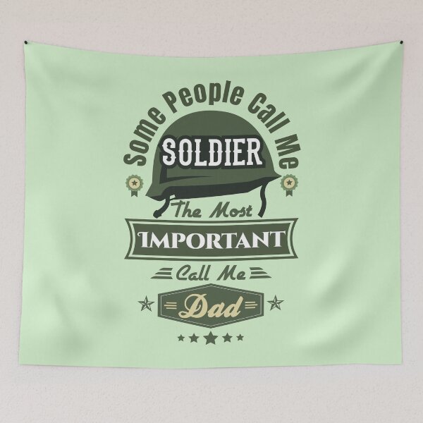 Item preview, Some People Call Me Soldier,The Most Important Call Me Dad designed and sold by lamjar-art.