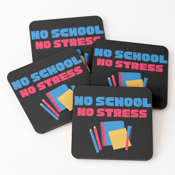Item preview, No School No Stress designed and sold by Aiolin.