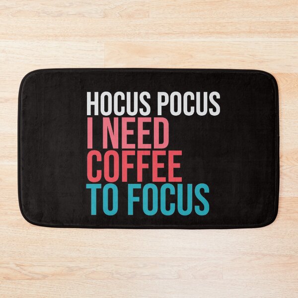 Item preview, Hocus pocus i need coffee to focus designed and sold by amrmab.