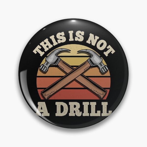 Item preview, This Is Not A Drill - Handyman Craftsman Gift designed and sold by biNutz.