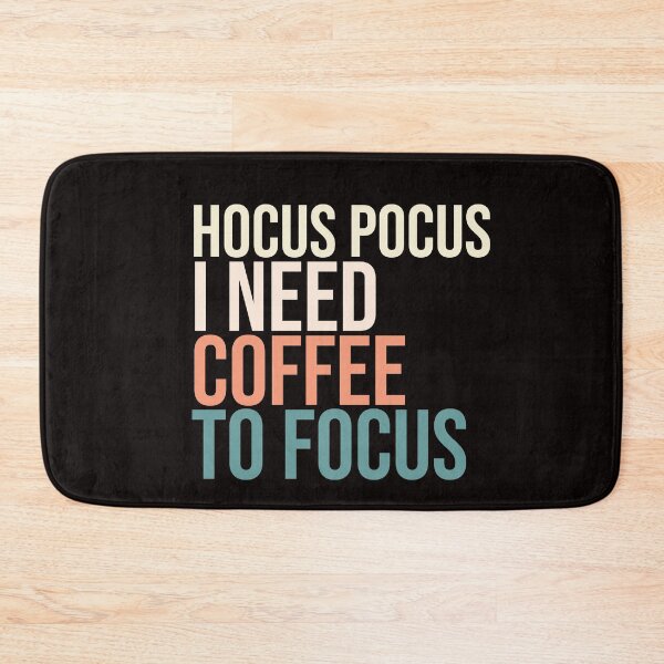 Item preview, Hocus pocus i need coffee to focus designed and sold by amrmab.