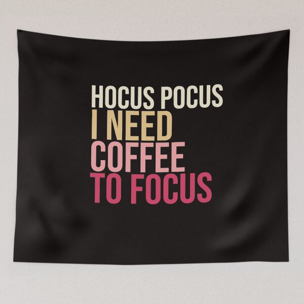Item preview, Hocus pocus i need coffee to focus designed and sold by amrmab.