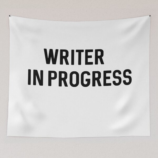 Item preview, Writer In Progress designed and sold by ProtonProject.