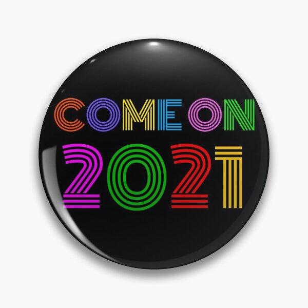 Item preview, Come on 2021 new year designed and sold by PG Illustration.