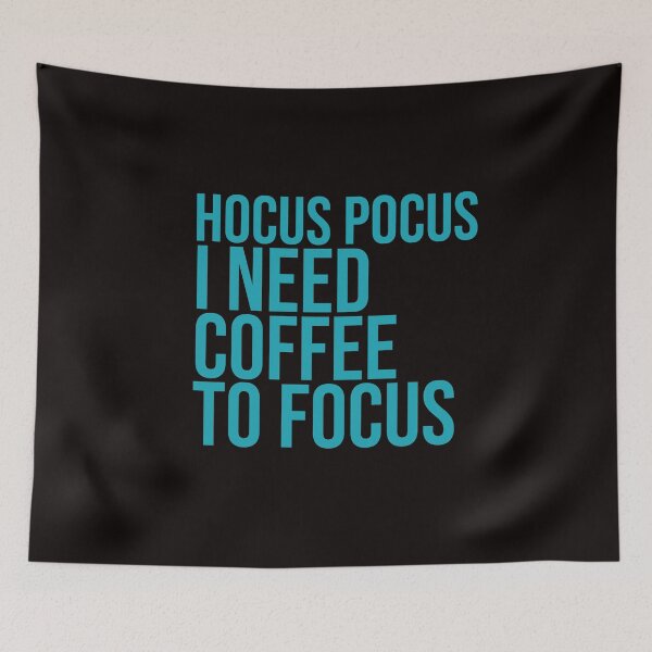 Item preview, Hocus pocus i need coffee to focus designed and sold by amrmab.