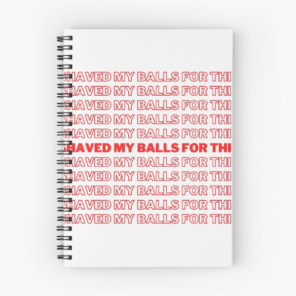 Item preview, i shaved my balls for this designed and sold by ShirtzTonight.