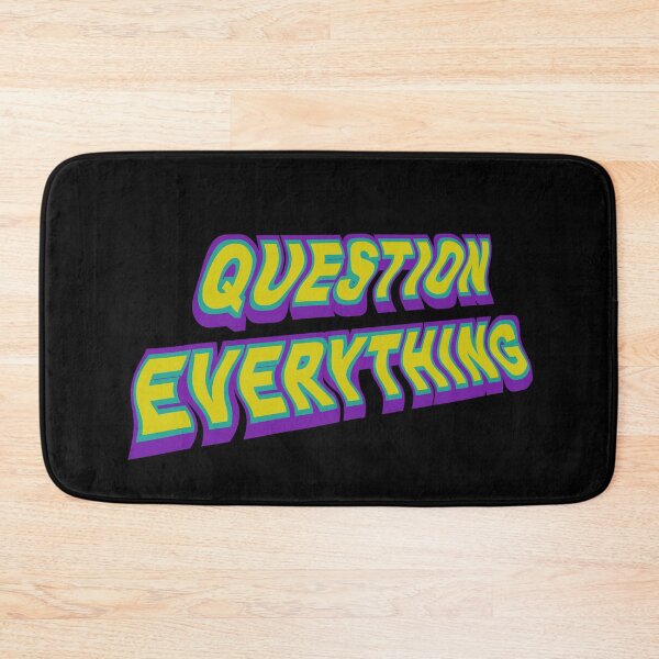 Item preview, Question Everything, Retro designed and sold by ArtOfRebellion.