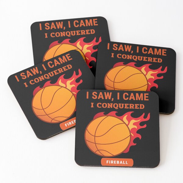 Item preview, I Saw, I Came, I Conquered. Fireball designed and sold by Zwembad Vergelijker.