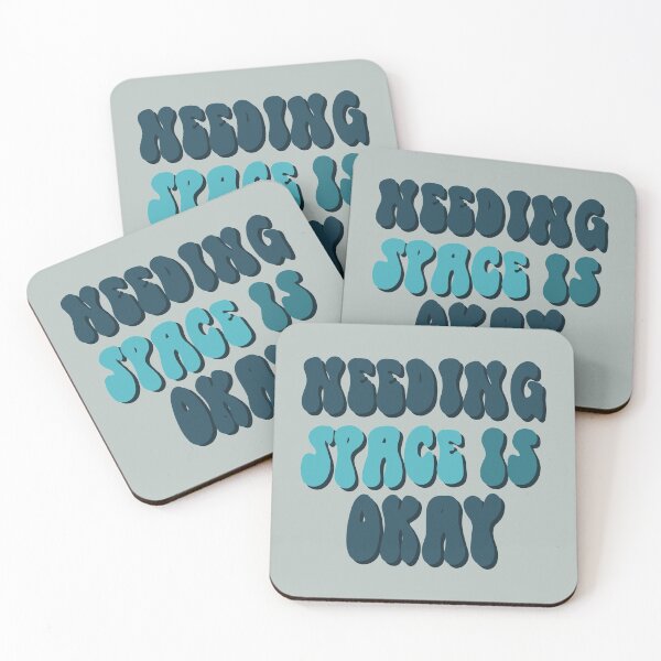 Item preview, needing space is okay designed and sold by tiredninny.