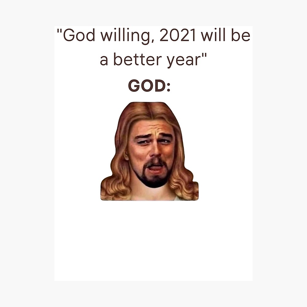 God Leonardo Dicaprio Meme Fun Poster By Trendy Redbubble