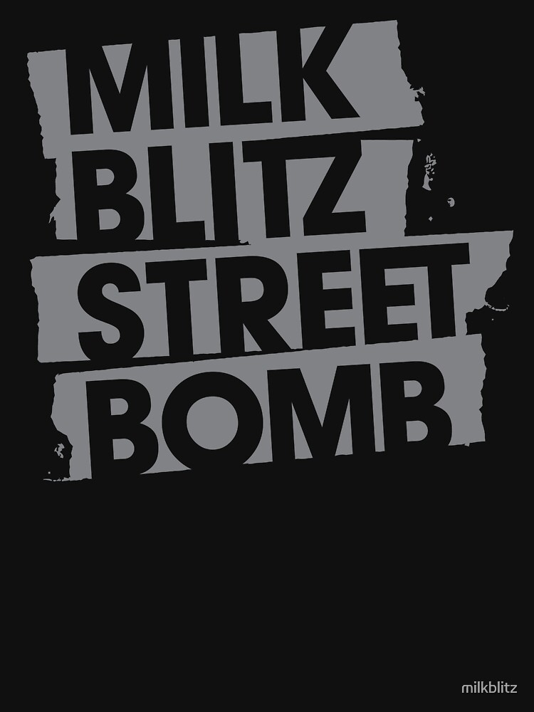 Milk.Blitz.Street.Bomb. Logo by milkblitz