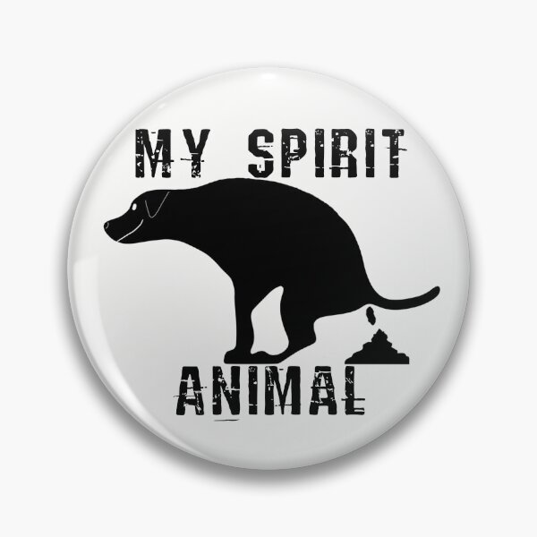 Item preview, My Spirit Animal Pooping Dog designed and sold by Willyboy16.