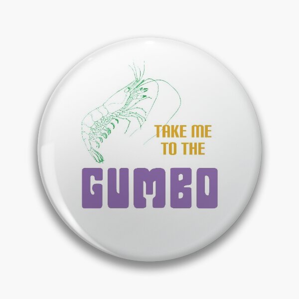 Item preview, Take Me To The Gumbo- Marti Gras designed and sold by Coastal-Designs.