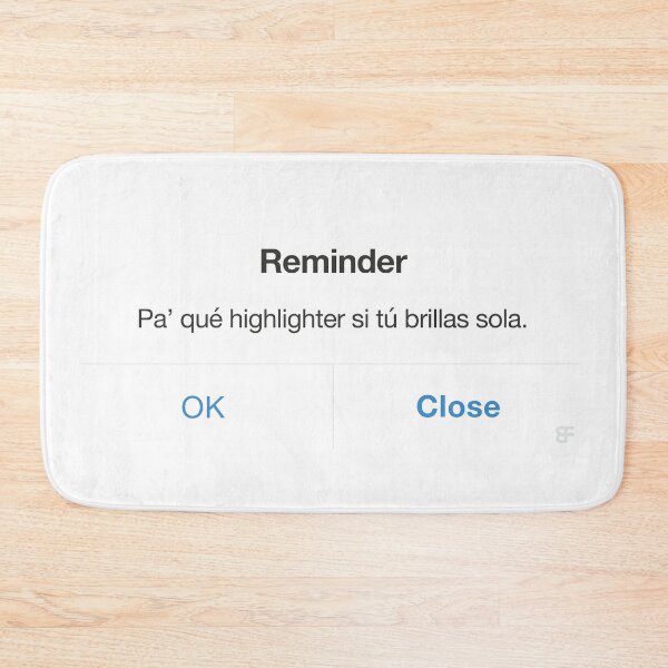 Item preview, Reminder: "Pa 'what a highlighter if you shine alone" designed and sold by Beatriz Faria.