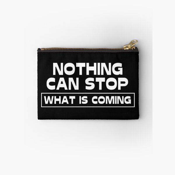 Item preview, Nothing can stop what is coming. Trending apocalyptic T-shirt design designed and sold by phassystore.