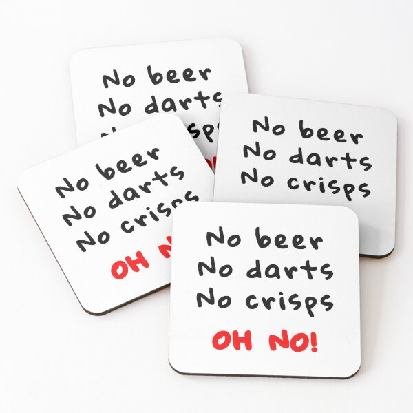 Item preview, No crisps. No beer. No darts. Oh no! designed and sold by TheGreenGoat.