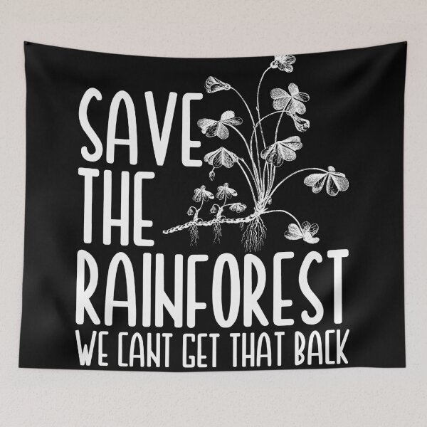 Item preview, Save The Rainforest designed and sold by EGIT.