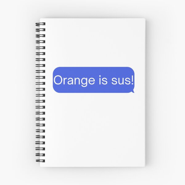 Item preview, Orange is sus designed and sold by OneTimeEngineer.