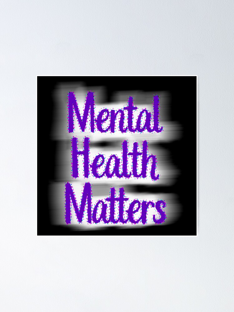 "Mental Health Matters Purple Text Affirmation" Poster by CottoVerdi