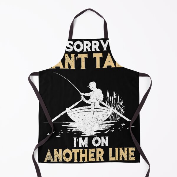 Item preview, Go All Out Adult Sorry Can't Talk I'm On Another Line Fishing designed and sold by Genesis68.