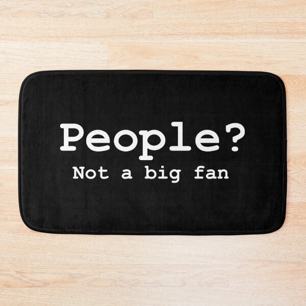 Item preview, People? Not a big fan. Funny t-shirt design. designed and sold by phassystore.