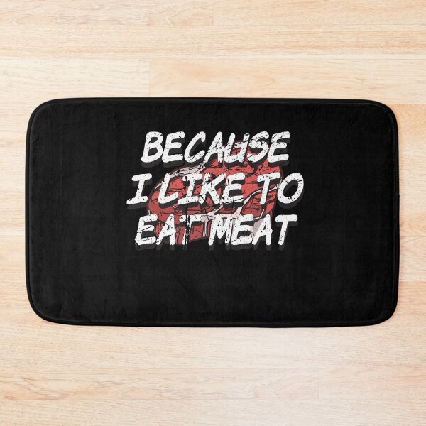 Item preview, Because I Like To Eat Meat Cow Grill BBQ Meme designed and sold by MooonTees.
