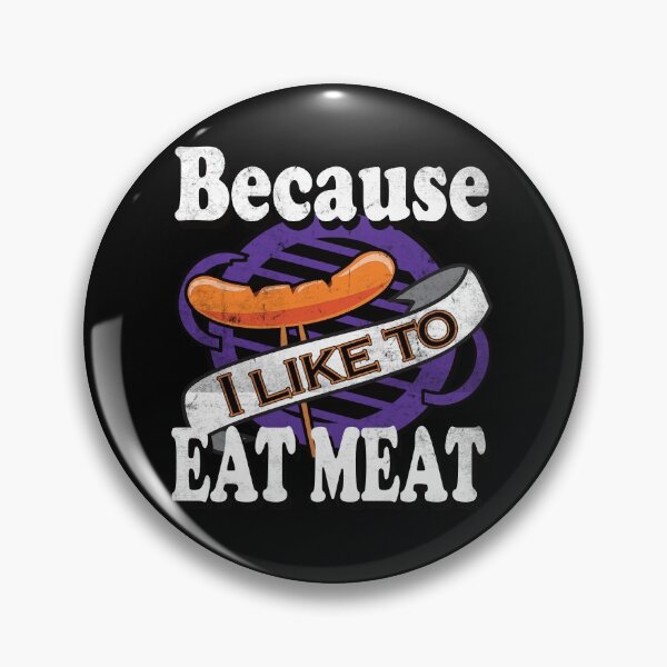 Item preview, Because I Like To Eat Meat Cow Grill BBQ Meme designed and sold by MooonTees.