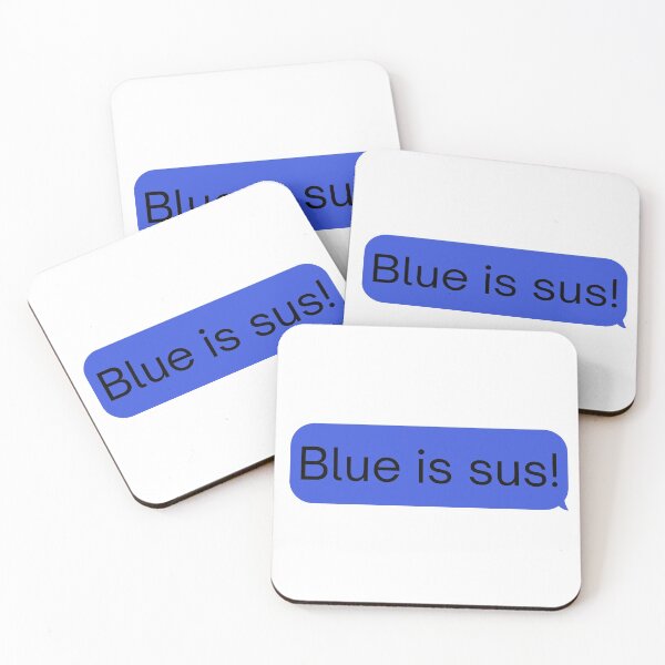 Item preview, BLUE is sus designed and sold by OneTimeEngineer.